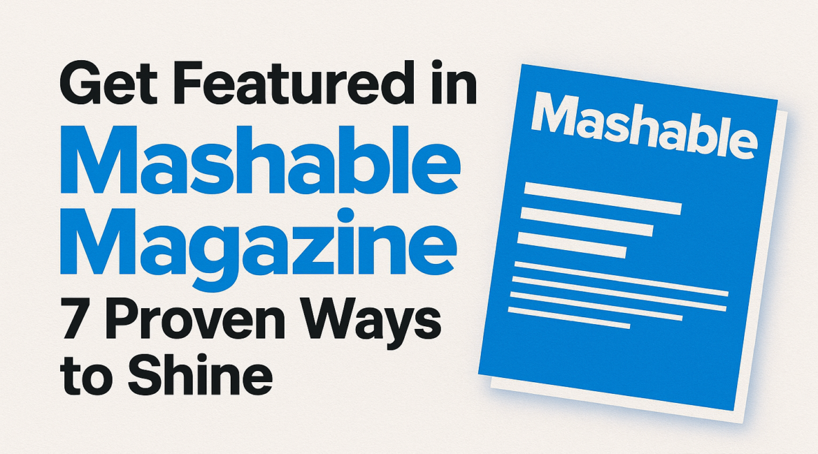 Get featured in mashable magazine free