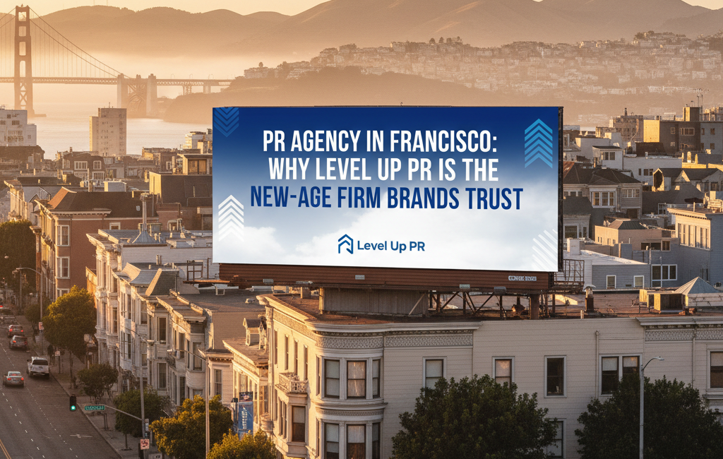 pr-agency-in-san-francisco-level-up-pr